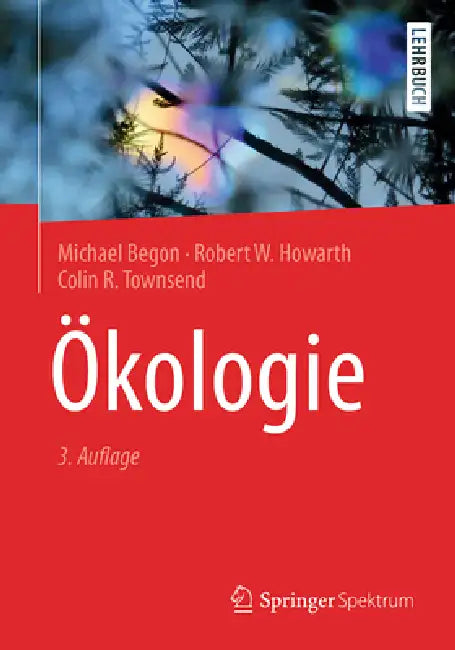 Buy Ökologie (English, Michael Begon | Robert W. Howarth | Colin R. Townsend) Online at Best Price - BookBajar