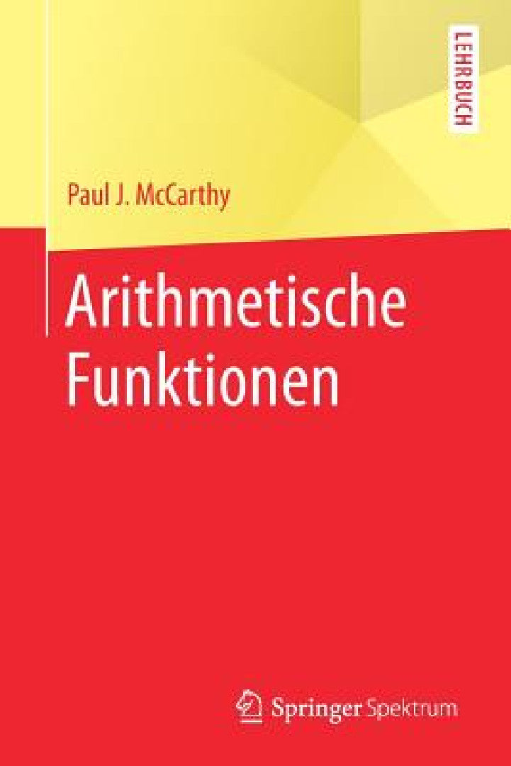 Buy Arithmetische Funktionen (English, Paul J. McCarthy | Markus Hablizel) Online at Best Price - BookBajar