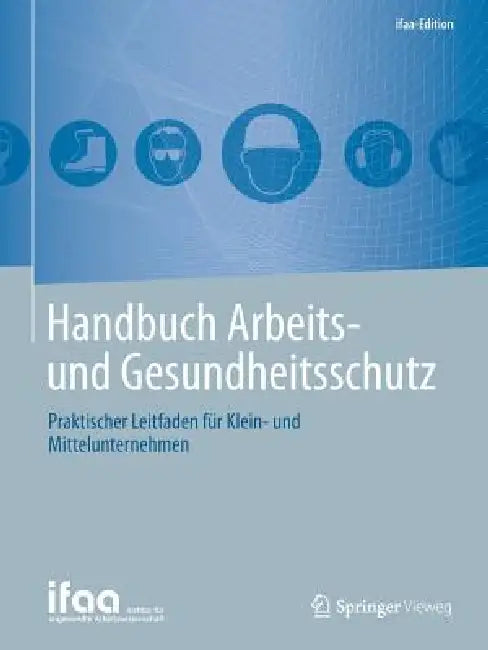 Buy Handbuch Arbeits- Und Gesundheitsschutz (English, Institut Für Angewandte Arbeitswissensch) Online at Best Price - BookBajar