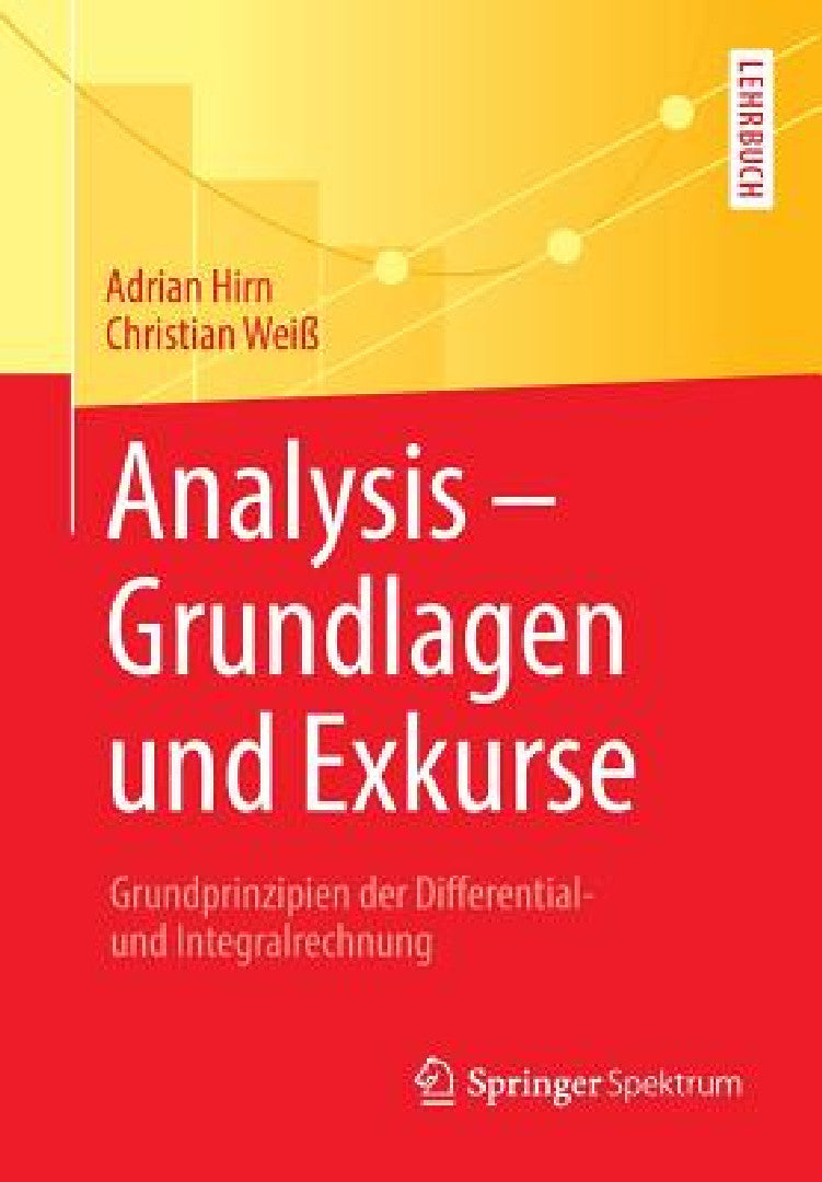 Buy Analysis - Grundlagen Und Exkurse (English, Adrian Hirn | Christian Weiß) Online at Best Price - BookBajar