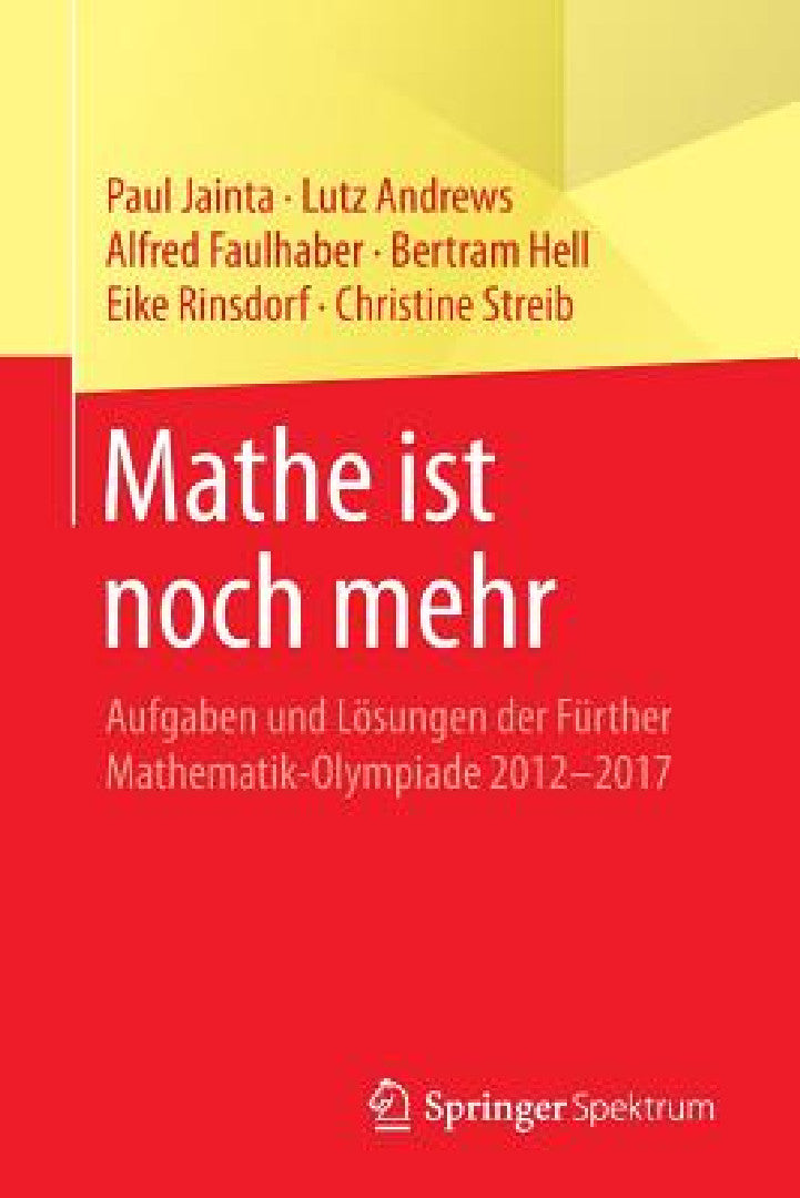 Buy Mathe Ist Noch Mehr (English, Paul Jainta | Lutz Andrews | Alfred Faulhaber) Online at Best Price - BookBajar