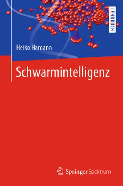 Buy Schwarmintelligenz (English, Heiko Hamann) Online at Best Price - BookBajar