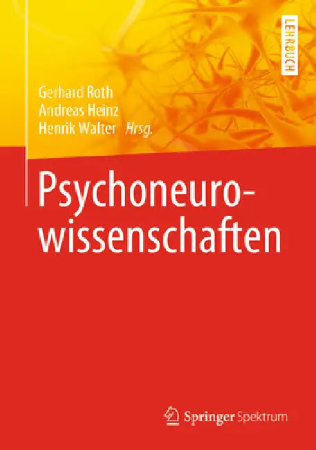 Buy Psychoneurowissenschaften (English, Gerhard Roth | Andreas Heinz | Henrik Walter) Online at Best Price - BookBajar