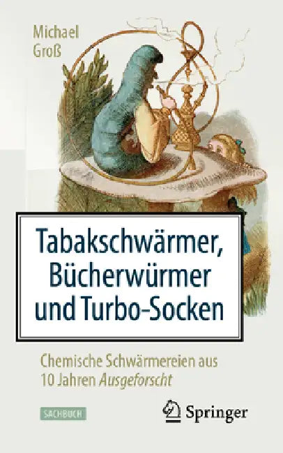 Buy Tabakschwärmer, Bücherwürmer Und Turbo-Socken (English, Michael Groß) Online at Best Price - BookBajar