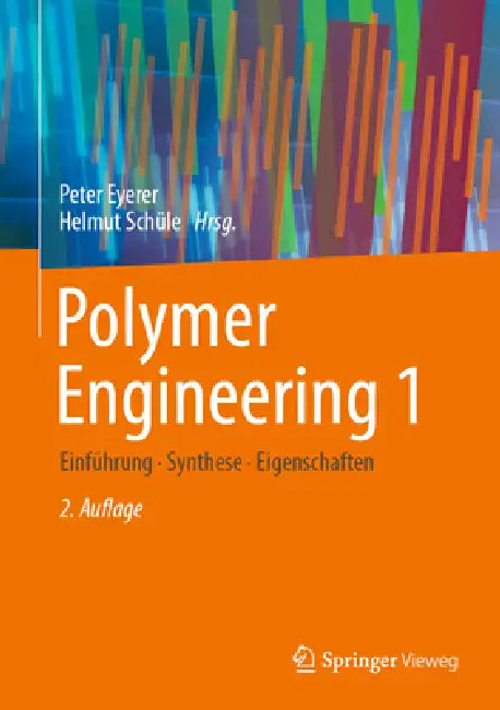 Buy Polymer Engineering 1 (English, Peter Eyerer | Helmut Schüle) Online at Best Price - BookBajar
