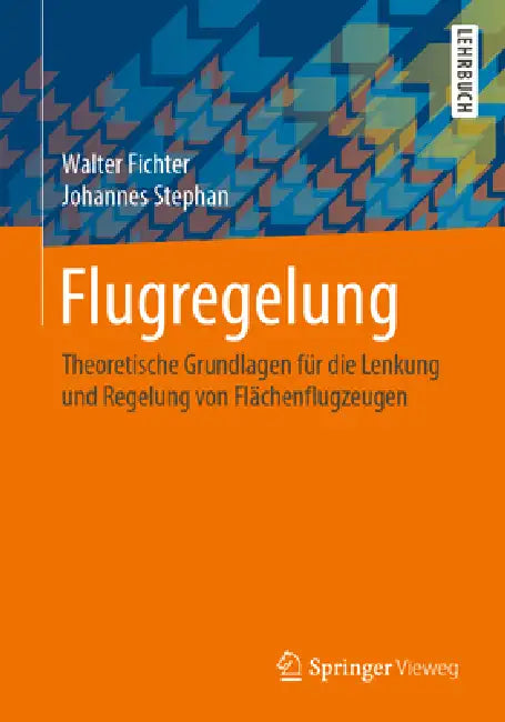 Buy Flugregelung (English, Walter Fichter | Johannes Stephan) Online at Best Price - BookBajar