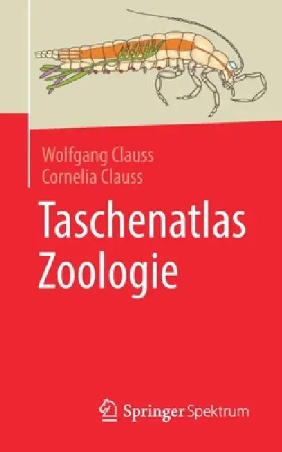 Buy Taschenatlas Zoologie (English, Wolfgang Clauss | Cornelia Clauss) Online at Best Price - BookBajar