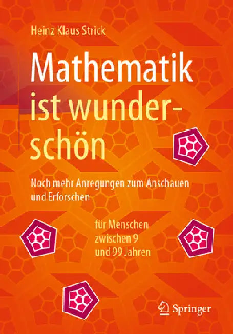 Buy Mathematik Ist Wunderschön (English, Heinz Klaus Strick) Online at Best Price - BookBajar