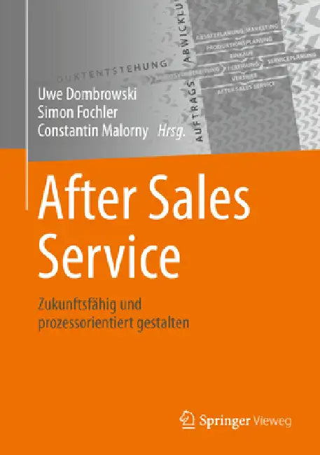 Buy After Sales Service (English, Uwe Dombrowski | Simon Fochler | Constantin Malorny) Online at Best Price - BookBajar
