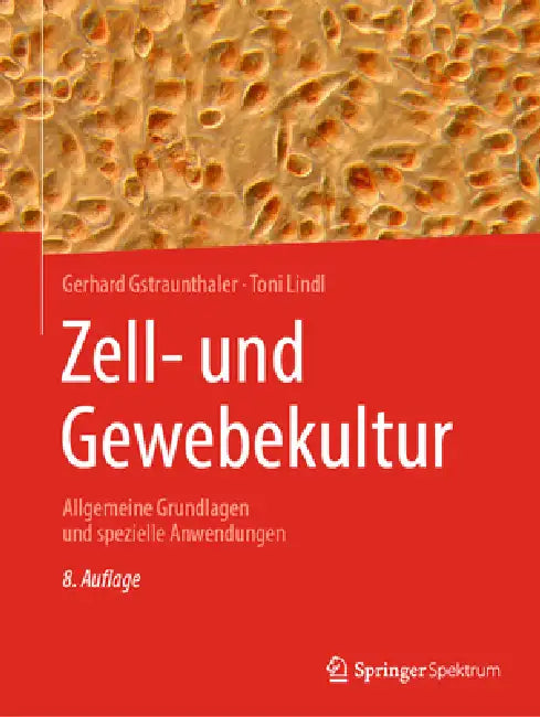 Buy Zell- Und Gewebekultur (English, Gerhard Gstraunthaler | Toni Lindl) Online at Best Price - BookBajar