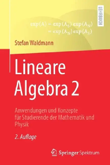 Buy Lineare Algebra 2 (English, Stefan Waldmann) Online at Best Price - BookBajar