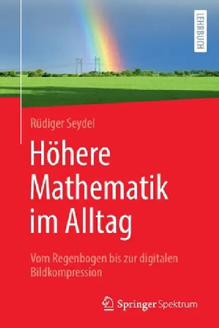 Buy Höhere Mathematik Im Alltag (English, Rüdiger Seydel) Online at Best Price - BookBajar