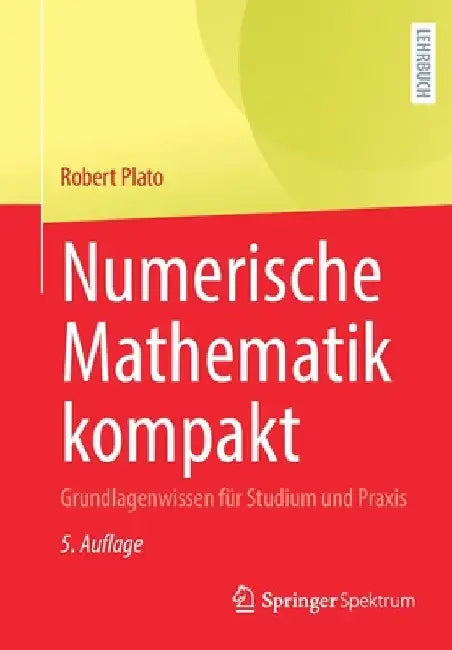 Buy Numerische Mathematik Kompakt (English, Robert Plato) Online at Best Price - BookBajar