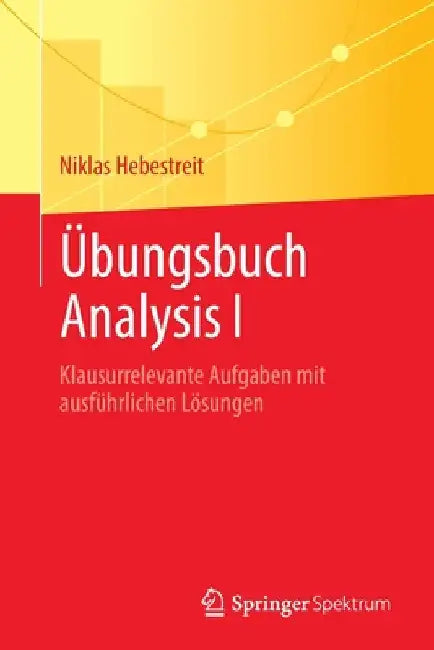 Buy Übungsbuch Analysis I (English, Niklas Hebestreit) Online at Best Price - BookBajar
