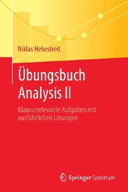 Buy Übungsbuch Analysis II (English, Niklas Hebestreit) Online at Best Price - BookBajar