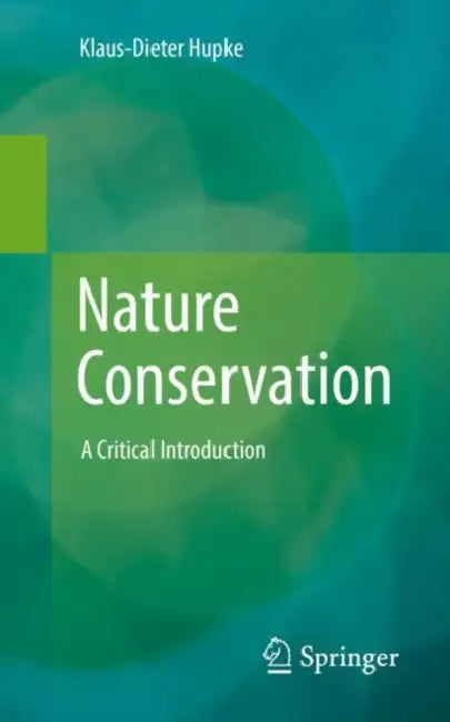 Buy Nature Conservation (English, Klaus-Dieter Hupke) Online at Best Price - BookBajar