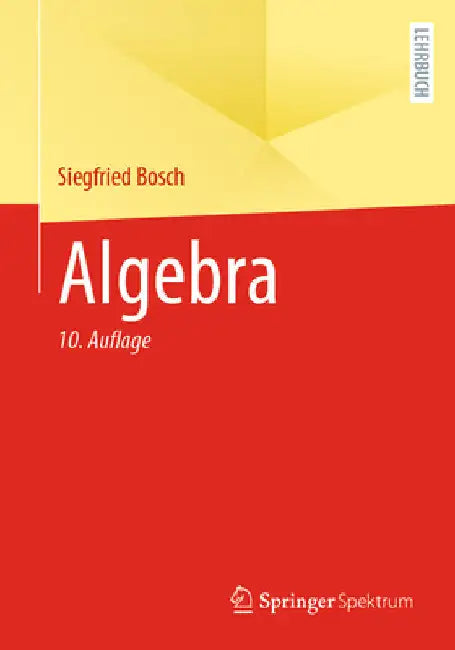 Buy Algebra (English, Siegfried Bosch) Online at Best Price - BookBajar