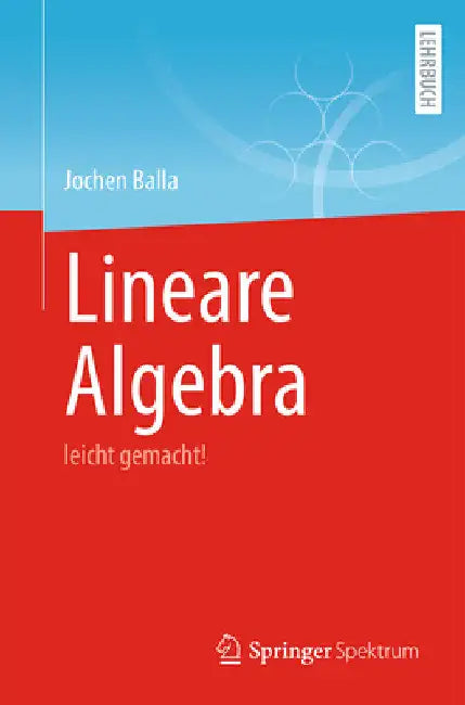 Buy Lineare Algebra (English, Jochen Balla) Online at Best Price - BookBajar