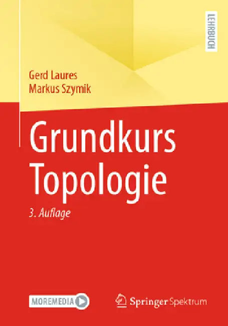 Buy Grundkurs Topologie (English, Gerd Laures | Markus Szymik) Online at Best Price - BookBajar
