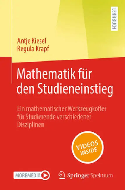 Buy Mathematik Für Den Studieneinstieg (English, Antje Kiesel | Regula Krapf) Online at Best Price - BookBajar
