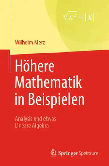 Buy Höhere Mathematik in Beispielen (English, Wilhelm Merz) Online at Best Price - BookBajar