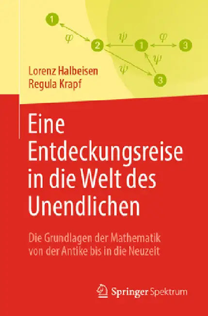 Buy Eine Entdeckungsreise in Die Welt Des Unendlichen (English, Lorenz Halbeisen | Regula Krapf) Online at Best Price - BookBajar