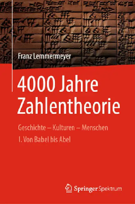 Buy 4000 Jahre Zahlentheorie (English, Franz Lemmermeyer) Online at Best Price - BookBajar