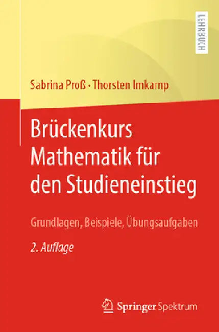 Buy Brückenkurs Mathematik Für Den Studieneinstieg (English, Sabrina Proß | Thorsten Imkamp) Online at Best Price - BookBajar