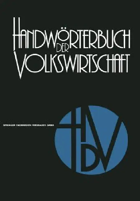 Buy Handwörterbuch Der Volkswirtschaft (English, Rolf Rettig | Friedrich Golter | Eduard Mändle) Online at Best Price - BookBajar