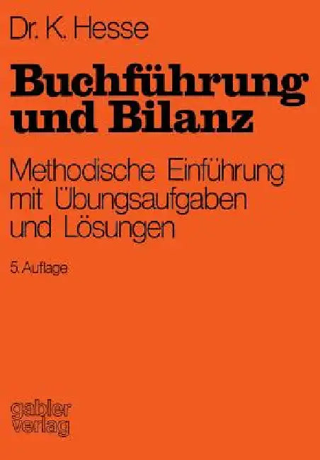 Buy Buchführung Und Bilanz (English, Kurt Hesse | Herbert Reuter) Online at Best Price - BookBajar