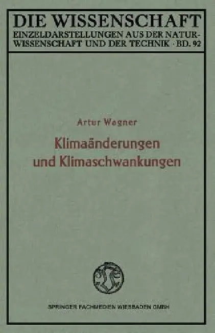 Buy Klimaänderungen Und Klimaschwankungen (English, Artur Wagner) Online at Best Price - BookBajar