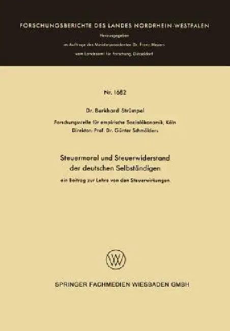 Buy Steuermoral Und Steuerwiderstand Der Deutschen Selbständigen (English, Burkhard Strümpel) Online at Best Price - BookBajar