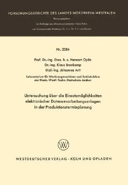 Buy Untersuchung Über Die Einsatzmöglichkeiten Elektronischer Datenverarbeitungsanlagen in Der Produktio (English, Herwart Opitz) Online at Best Price - BookBajar