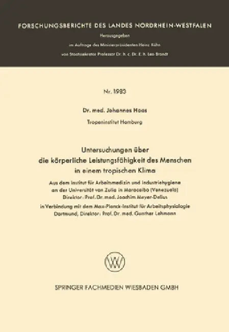 Buy Untersuchungen über die körperliche Leistungsfähigkeit des Menschen in einem tropischen Klima (English, Johannes Haas) Online at Best Price - BookBajar