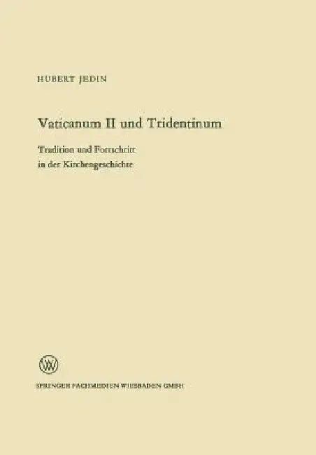 Buy Vaticanum II Und Tridentinum (English, Hubert Jedin) Online at Best Price - BookBajar