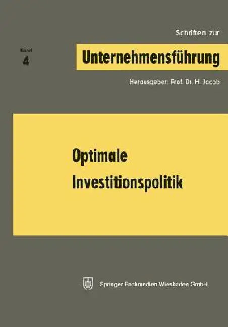 Buy Optimale Investitionspolitik (English, H. Jacob) Online at Best Price - BookBajar