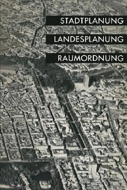 Buy Stadtplanung, Landesplanung, Raumordnung (English, Landesgruppe Nordrhein-Westfalen Der Deu) Online at Best Price - BookBajar