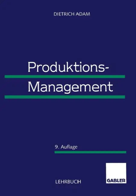 Buy Produktions-Management (English, Dietrich Adam) Online at Best Price - BookBajar