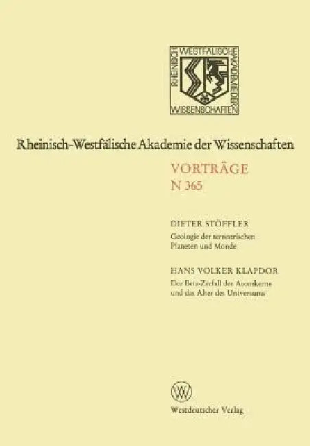 Buy Geologie Der Terrestrischen Planeten Und Monde. Der Beta-Zerfall Der Atomkerne Und Das Alter Des Uni (English, Dieter Stöffler) Online at Best Price - BookBajar