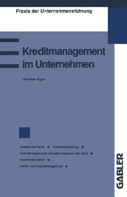 Buy Kreditmanagement Im Unternehmen (English, Uwe-Peter Egger) Online at Best Price - BookBajar