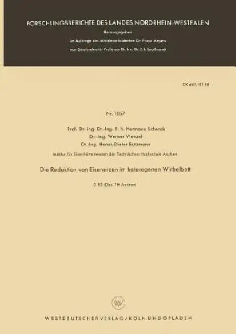 Buy Die Reduktion Von Eisenerzen Im Heterogenen Wirbelbett (English, Hermann Schenck) Online at Best Price - BookBajar