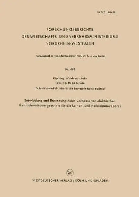Buy Entwicklung Und Erprobung Eines Verbesserten Elektrischen Kettfadenwächtergeschirrs Für Die Leinen- (English, Waldemar Rohs) Online at Best Price - BookBajar
