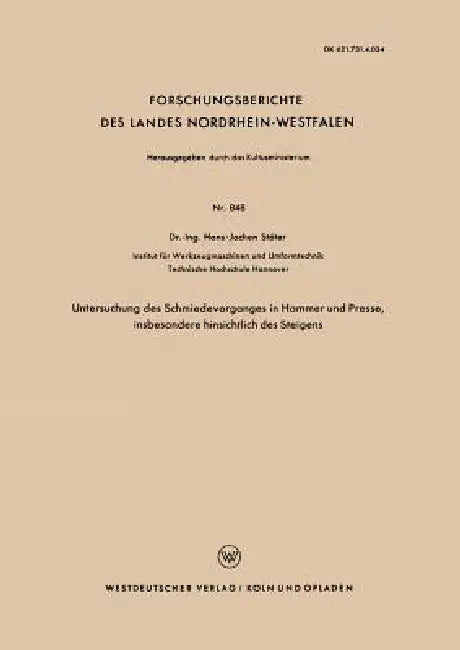 Buy Untersuchung Des Schmiedevorganges in Hammer Und Presse, Insbesondere Hinsichtlich Des Steigens (English, Hans-Jochen Stöter) Online at Best Price - BookBajar