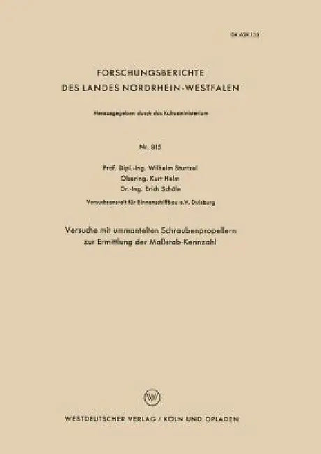 Buy Versuche Mit Ummantelten Schraubenpropellern Zur Ermittlung Der Maßstab-Kennzahl (English, Wilhelm Sturtzel) Online at Best Price - BookBajar