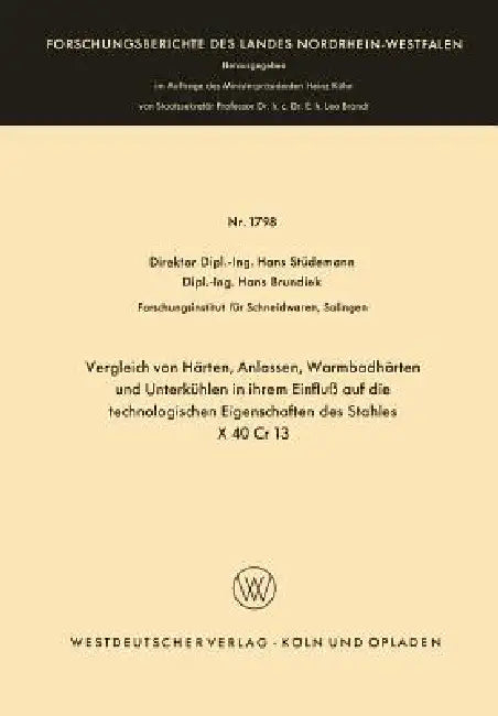 Buy Vergleich Von Härten, Anlassen, Warmbadhärten Und Unterkühlen in Ihrem Einfluß Auf Die Technologisch (English, Hans Stüdemann) Online at Best Price - BookBajar