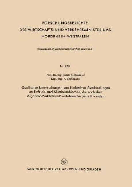 Buy Qualitative Untersuchungen Von Punktschweißverbindungen an Tiefzieh- Und Aluminiumblechen, Die Nach (English, Karl Krekeler) Online at Best Price - BookBajar