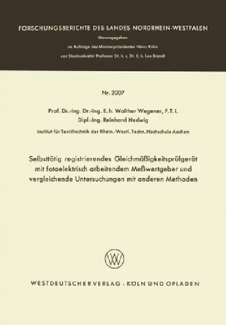 Buy Selbsttätig registrierendes Gleichmäßigkeitsprüfgerät mit fotoelektrisch arbeitendem Meßwertgeber un (English, Walther Wegener) Online at Best Price - BookBajar