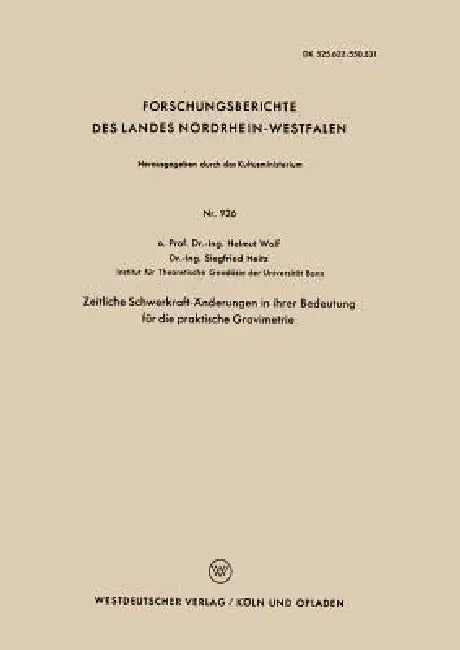 Buy Zeitliche Schwerkraft-Änderungen in Ihrer Bedeutung Für Die Praktische Gravimetrie (English, Helmut Wolf) Online at Best Price - BookBajar