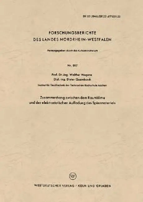 Buy Zusammenhang Zwischen Dem Raumklima Und Der Elektrostatischen Aufladung Des Spinnmaterials (English, Walther Wegener) Online at Best Price - BookBajar