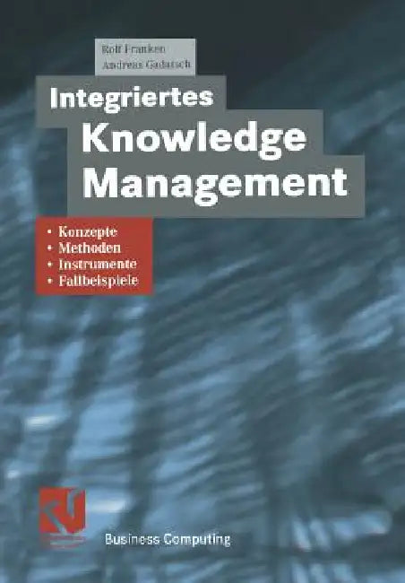 Buy Integriertes Knowledge Management (English, Rolf Franken | Andreas Gadatsch) Online at Best Price - BookBajar